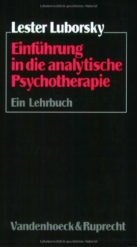 Einführung in die analytische Psychotherapie: Ein Lehrbuch (Kritische Studien Zur Geschichtswissenschaft)