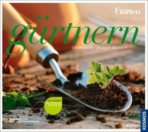 Gärtnern - Grundkurs grüner Daumen