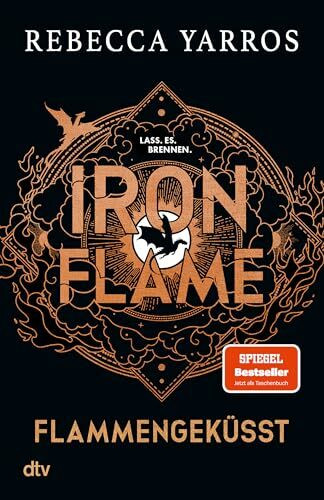 Iron Flame – Flammengeküsst: Roman | Die große Fantasy-Romance-Reihe geht weiter mit knisternder Spannung und großen Gefühlen. Der Spiegel-Bestseller ... Taschenbuch (Flammengeküsst-Reihe, Band 2)