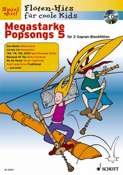Megastarke Popsongs: Band 5. 1-2 Sopran-Blockflöten. (Flöten-Hits für coole Kids, Band 5)
