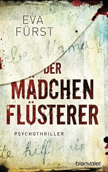 Der Mädchenflüsterer: Psychothriller
