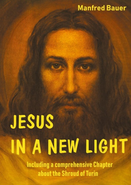 JESUS IN A NEW LIGHT