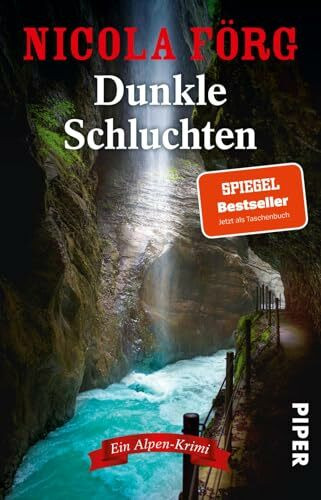 Dunkle Schluchten (Alpen-Krimis 14): Ein Alpen-Krimi | Spannender Kriminalroman (Alpen-Krimis: Irmi Mangold und Kathi Reindl ermitteln, Band 14)