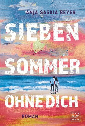Sieben Sommer ohne dich (Summerset Island, Band 1)