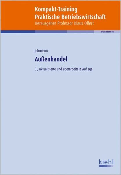Kompakt-Training Außenhandel (Kompakt-Training Praktische Betriebswirtschaft)