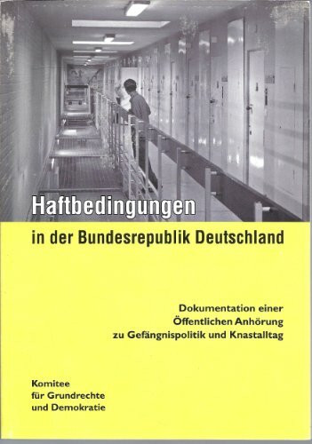 Haftbedingungen in der Bundesrepublik Deutschland