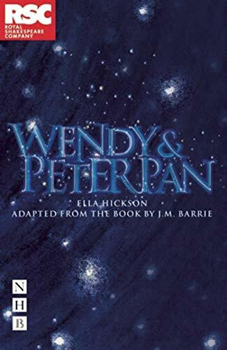 Wendy & Peter Pan: (adapt) (NHB Modern Plays)