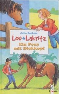 Ein Pony mit Dickkopf. Von Boehme, Julia