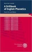 A Drillbook of English Phonetics (Sprachwissenschaftliche Studienbücher)