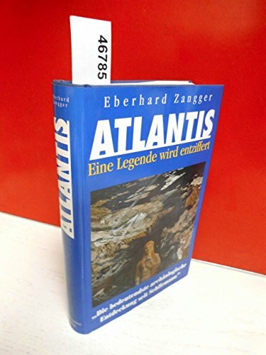 Atlantis. Eine Legende wird entziffert