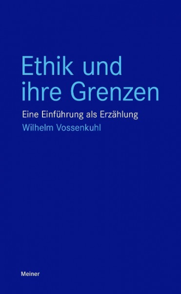 Ethik und ihre Grenzen