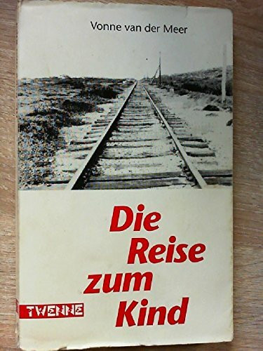 Die Reise zum Kind: Eine Erzählung