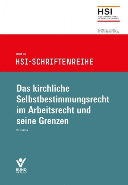 Das kirchliche Selbstbestimmungsrecht im Arbeitsrecht und seine Grenzen