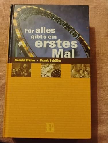 Für alles gibt's ein erstes Mal
