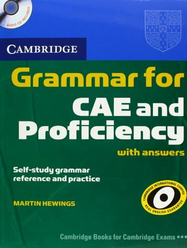 Cambridge Grammar for CAE and Proficiency: Book with answers and Audio-CD