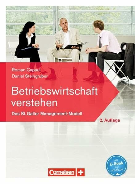 Betriebswirtschaft verstehen - [2. Auflage]: Lehrbuch: Inkl. E-Book-Lizenz zur Nutzung auf scook.de