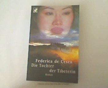 Die Tochter der Tibeterin: Roman (Diana Taschenbuch)