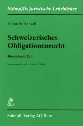 Schweizerisches Obligationenrecht: Besonderer Teil (Stämpflis juristische Lehrbücher)