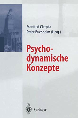 Psychodynamische Konzepte Psychodynamische Konzepte