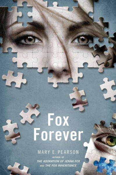 Fox Forever: The Jenna Fox Chronicles (Jenna Fox Chronicles, 3, Band 3)