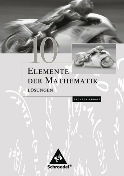 Elemente der Mathematik SI / Elemente der Mathematik SI - Ausgabe 2008 für Sachsen-Anhalt: Ausgabe 2008 für Sachsen-Anhalt / Lösungen 10