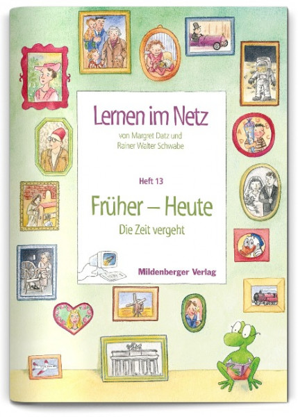 Lernen im Netz 13. Früher - Heute