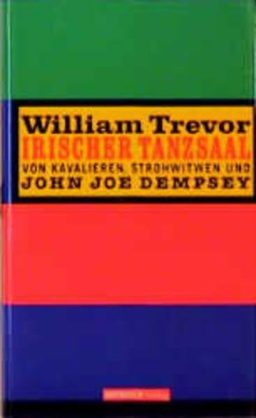 Irischer Tanzsaal: Von Kavalieren, Strohwitwen und John Joe Dumpsey