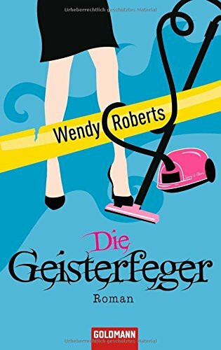 Die Geisterfeger: Roman: Roman. Deutsche Erstausgabe