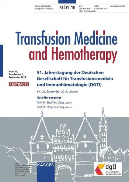 Transfusion Medicine and Hemotherapy - 51.Jahrestagung Deutsche Gesellsch.für Transfusionsmedizin