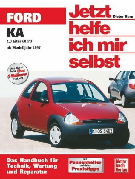 Ford Ka: 1,3 Liter 60 PS (Jetzt helfe ich mir selbst)