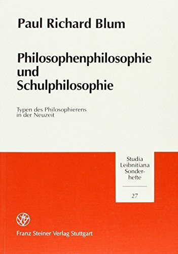 Philosophenphilosophie und Schulphilosophie