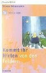 Kommt ihr Hirten von den Feldern. 10 neue Krippenspiele