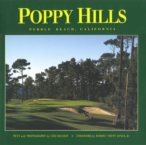 Poppy Hills Golf Course: Pebble Beach, California