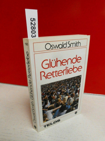 Glühende Retterliebe (TELOS - Taschenbücher)