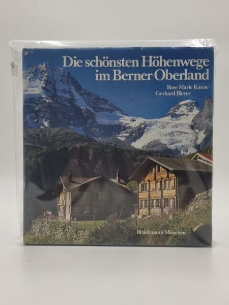 Die schönsten Höhenwege im Berner Oberland