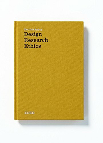 The Little Book of Design Research Ethics