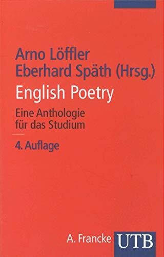 English Poetry: Eine Anthologie für das Studium (Uni-Taschenbücher S)