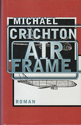 Airframe: Roman (Goldmann Allgemeine Reihe)