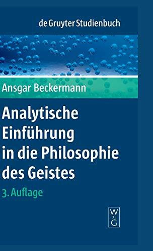 Analytische Einführung in die Philosophie des Geistes (De Gruyter Studienbuch)