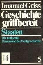 Geschichte griffbereit / Staaten: Die nationale Dimension der Weltgeschichte