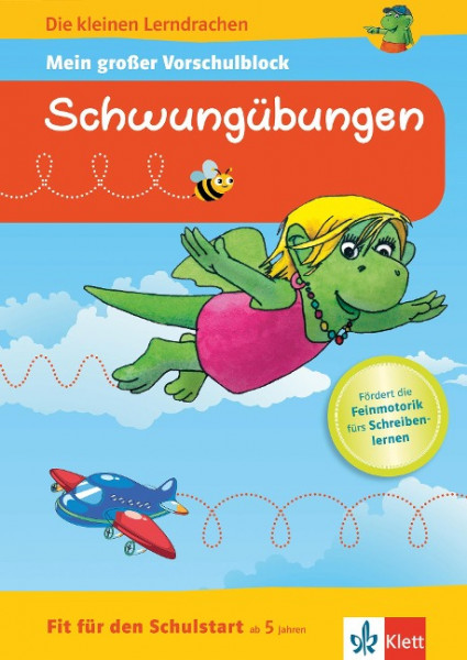 Die kleinen Lerndrachen: Fit für den Schulstart: Mein großer Vorschulblock Schwungübungen