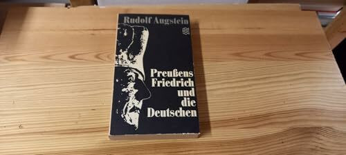 Preußens Friedrich und die Deutschen.