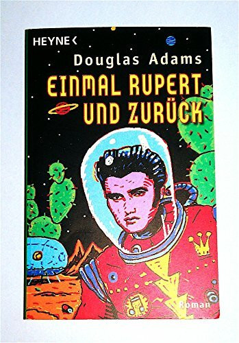 Einmal Rupert und zurück (Per Anhalter durch die Galaxis, Band 5)