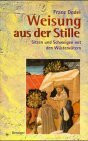 Weisung aus der Stille