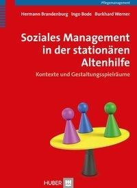 Soziales Management in der stationären Altenhilfe