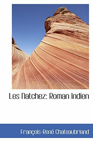 Les Natchez: Roman Indien