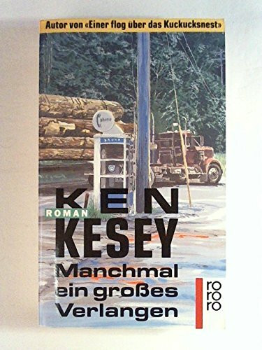 Manchmal ein grosses Verlangen. Roman.