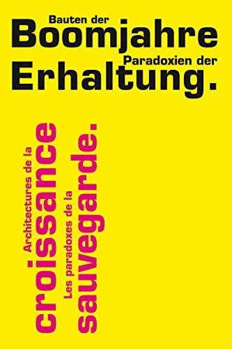 Architecture de la croissance. Les paradoxes de la sauvegarde