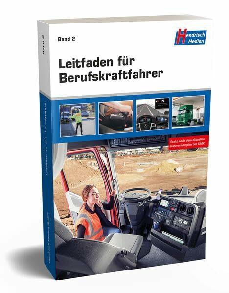 Leitfaden für Berufskraftfahrer: Band 2: So geht's leichter