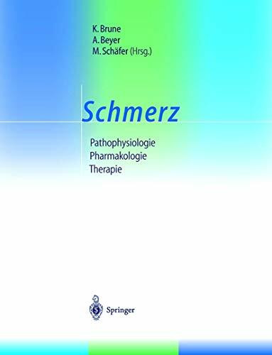 Springer Schmerz, Pathophysiologie ― Pharmakologie ― Therapie